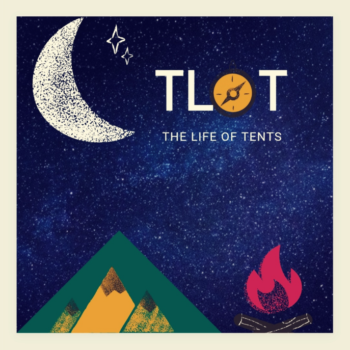 The Life of Tents